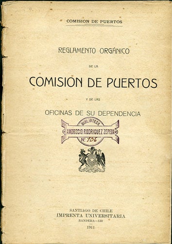 Item #34006 Reglamento Orgánico de la Comision de Puertos y de las Oficinas de su Dependencia. Chile. Ministerio de Hacienda.
