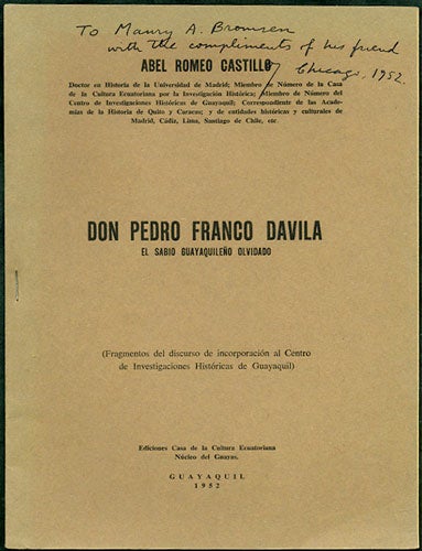 Item #34033 Don Pedro Franco Dávila, el sabio guayaquileño olvidado. (Fragmentos del discurso de incorpoación al Centro de Investigaciones Históricas de Guayaquil). Abel Romeo Castillo.