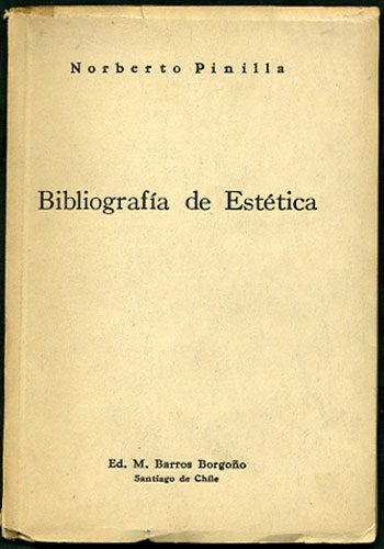 Item #34046 Bibliografia de Estética. Norberto Pinilla.