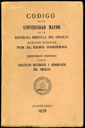 Item #34047 Código de la Universidad Mayor de la República Oriental del Uruguay mandado...