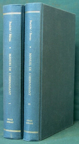 Item #34147 Manuel de l'Hispanisant. [Two Volumes]. R. Foulché-Delbosc, L. Barrau-Dihigo.