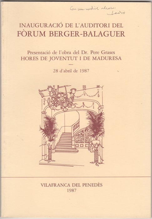 Item #34213 Inauguració de l'auditori del fòrum Berger-Balaguer. Presentació de l'obra del Dr. Pere Grases. Hores de joventut i de maduresa. 28 d'abril de 1987. Pere Grases.