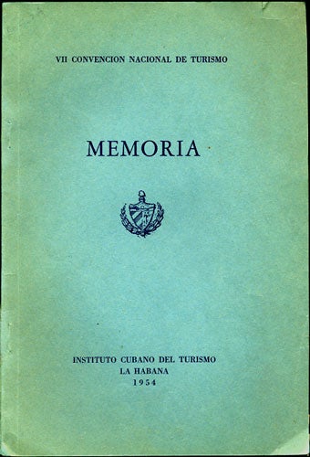 Item #34267 Memoria. ( VII Convencion nacional de turismo). Instituto Cubano del Turismo.
