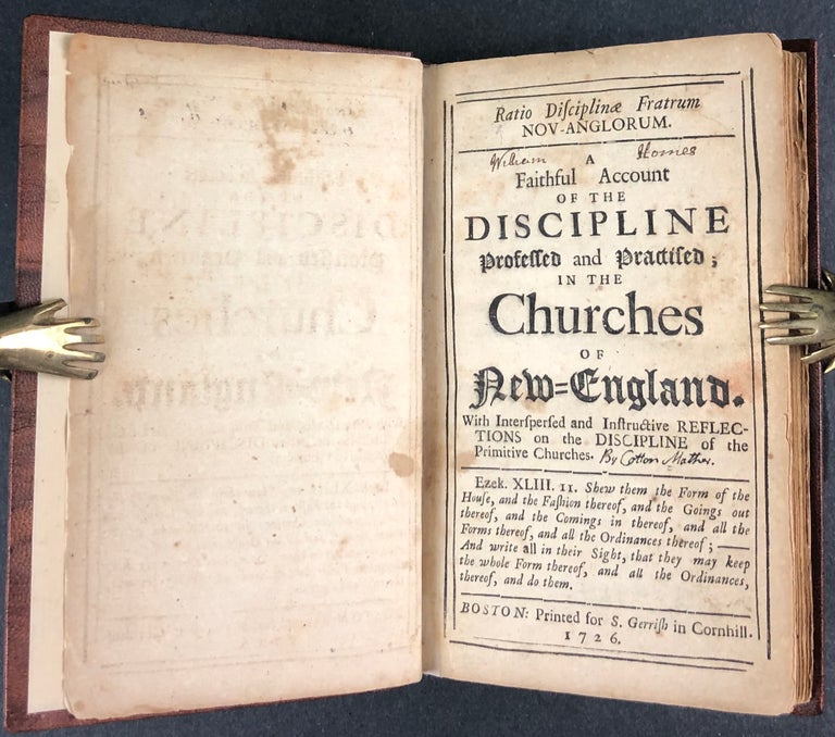 Item #34301 Ratio Disciplinae Fratrum Nov-Anglorum. A Faithful Account of the Discipline Professed and Practiced, in the Churches of New-England. With interspersed and instructive reflections on the discipline of the primitive churches. Cotton Mather.