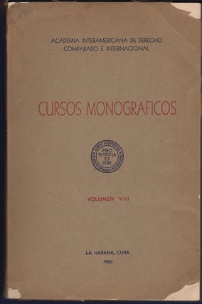 Item #34396 Cursos Monograficos. Volumen VIII. Inter-American Academy of Comparative,...