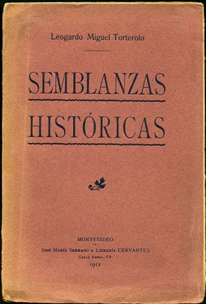 Item #34865 Semblanzas históricas. Leogardo Miguel Torterolo