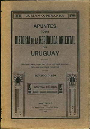 Item #34866 Apuntes sobre historia de la República Oriental del Uruguay. Obra adoptada como...