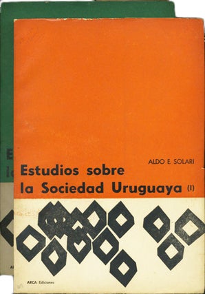 Item #34870 Estudios sobre la Sociedad Uruguaya [Two Volumes]. Aldo E. Solari