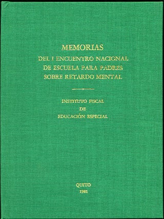 Item #34928 Memorias del i encuentro nacional de escuela para padres sobre retardo mental (del 16...