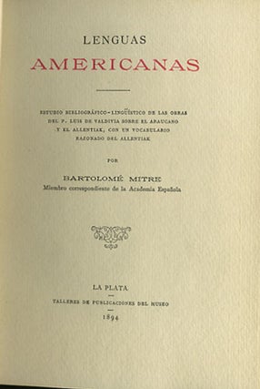 Item #34998 Lenguas Americanas. Estudio Bibliográfico-Lingüístico de las obras del P. Luis de...