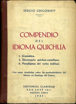 Item #35018 Compendio del idioma Quichua. 1. Gramática. 2. Diccionario quichua-castellano. 3....