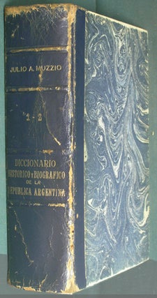 Item #35036 Diccionario histórico y biográfico de la República Argentina. [Two Volumes in...
