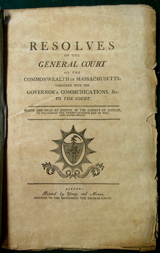 Item #35320 Resolves of the General Court of the Commonwealth of Massachusetts. Together with the Governor's Communications, &c. to the Court. Begun and held at Boston, in the County of Suffolk, on Wednesday the Twenty-seventh day of May, Anno Domini - MDCCCI. Massachusetts.