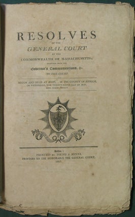 Item #35325 Resolves of the General Court of the Commonwealth of Massachusetts: Together with the...
