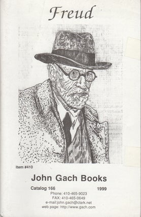 Item #35366 Freud. John Gach Books Catalog 166. 1999. John Gach