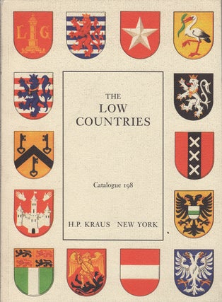 Item #35656 Catalogue 198. The Low Countries. Books and Manuscripts relating to or originating in...