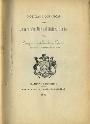 Item #35694 [Sammelband of Six pamphlets related to the Chilean Military]. Enrique Blanchard...