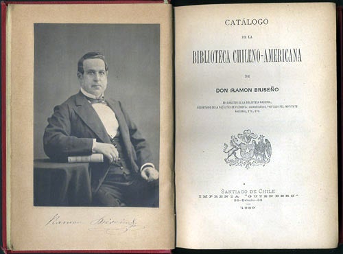 Item #35745 Catálogo de la Biblioteca Chileno-Americana de Ramon Briseño. Ramon Briseño, Luis Montt, ed.