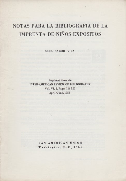 Item #35793 Notas para la bibliografia de la imprenta de niños expositos. Sara Sabor Vila.