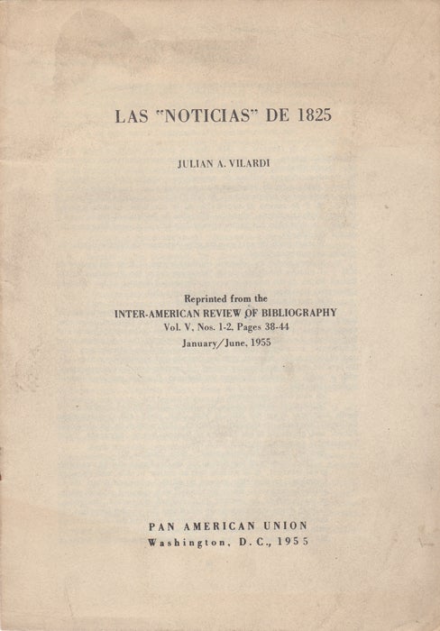 Item #35799 Las "Noticias" de 1825. Julian A. Vilardi.