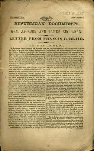 Item #35909 Republican Documents. Gen. Jackson and James Buchanan. Letter from Francis P. Blair. To the Public. Francis Preston Blair.