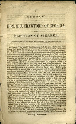 Item #35974 Speech of Hon. M.J. Crawford, of Georgia, on the Election of Speaker. Delivered in...