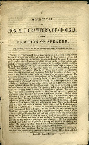 Item #35974 Speech of Hon. M.J. Crawford, of Georgia, on the Election of Speaker. Delivered in the House of Representatives, December 15, 1859. M. J. Crawford, Martin Jenkins.