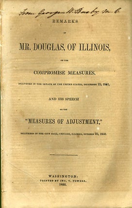 Item #36057 Remarks of Mr. Douglas, of Illinois, on the Compromise Measures, delivered in the...