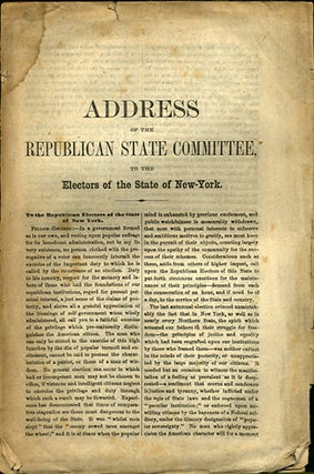 Item #36063 Address of the Republican State Committee, to the Electors of the State of New-York....