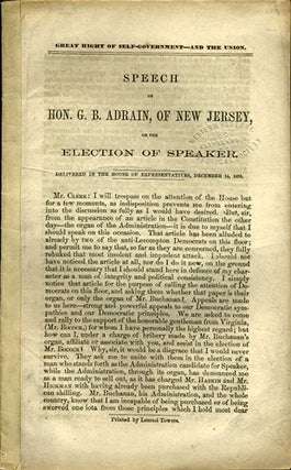 Item #36068 Great Right of Self-Government - and the Union. Speech of Hon. G.B. Adrain, of New...