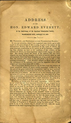 Item #36077 Address of the Hon. Edward Everett, at the Anniversary of the American Colonization...