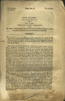 Item #36132 Home Squadron. [To Accompany Bill No. 10.] July 7, 1841. Printed by order of the...