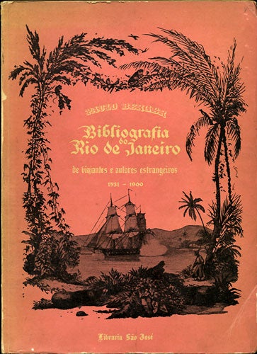 Item #36253 Bibliografia do Rio de Janeiro de viajantes e autores estrangeiros 1531-1900. Paulo Berger.