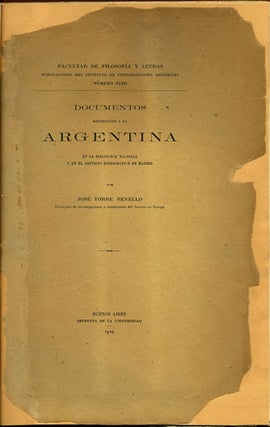 Item #36284 Documentos referentes a la Argentina. José Torre Revello