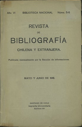 Item #36292 Revista de Bibliografía Chilena y Extranjera. Año VI. Núms. 5-6. Mayo y Junio de...