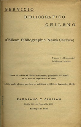 Item #36293 Servicio Bibliografico Chileno (Chilean Bibliographic News Service). Números 1-84,...
