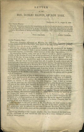 Item #36337 Letter of the Hon. Dudley Marvin, of New York. Frewsburg N.Y. August 12, 1848. Dudley...