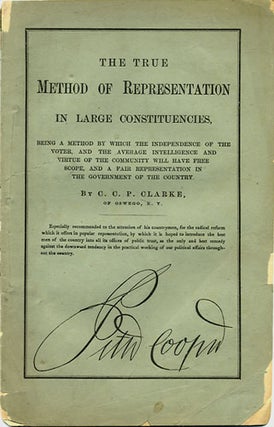 Item #36378 The True Method of Representation in Large Constituencies, being a Method by Which...