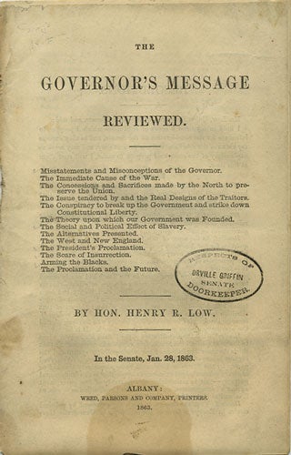 Item #36451 The Governor's Message Reviewed. In the Senate, Jan. 28, 1863. Henry R. Low.