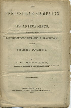 Item #36477 The Peninsular Campaign and its Antecedents, as developed by the Report of Maj. Gen....