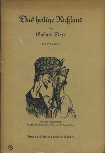 Item #36493 Das heilige Russland von Gustave Doré. Gustave Doré, Peter Echer, ed.