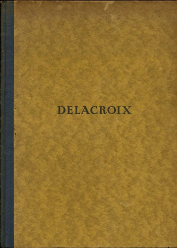 Item #36495 Eugène Delacroix. Beiträge zu einer analyse. Eugène Delacroix, Julius Meier-Graefe.