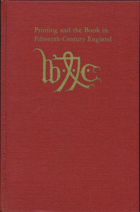 Item #36677 Printing and the Book in Fifteenth-Century England. Walter L. Heilbronner