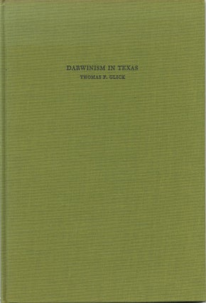 Item #36703 Darwinism in Texas. An Exhibition in the Texas History Center April, 1972. Thomas F....