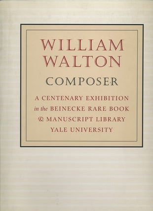 Item #36811 William Walton Composer. Vincent Giroud, Beinecke Rare Book, Manuscript Library