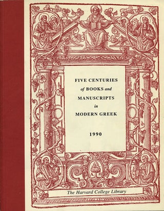 Item #36843 Five Centuries of Books and Manuscripts in Modern Greek. Evro Layton