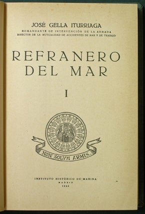 Item #36992 Refranero del mar [Two volumes bound in one]. José Gella Iturriaga