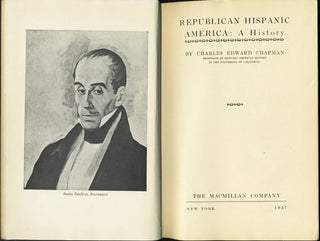 Item #37016 Republican Hispanic America: A History. Charles Edward Chapman