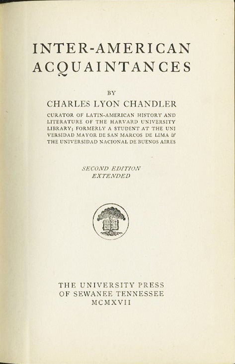 Item #37018 Inter-American Acquaintances. Charles Lyon Chandler.