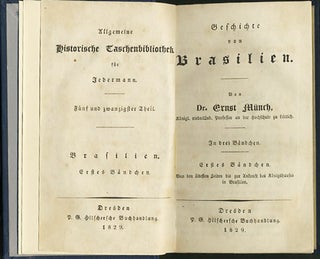 Item #37101 Geschichte von Brasilien. [Two Volumes in one]. Ernst Münch, Hermann Joseph